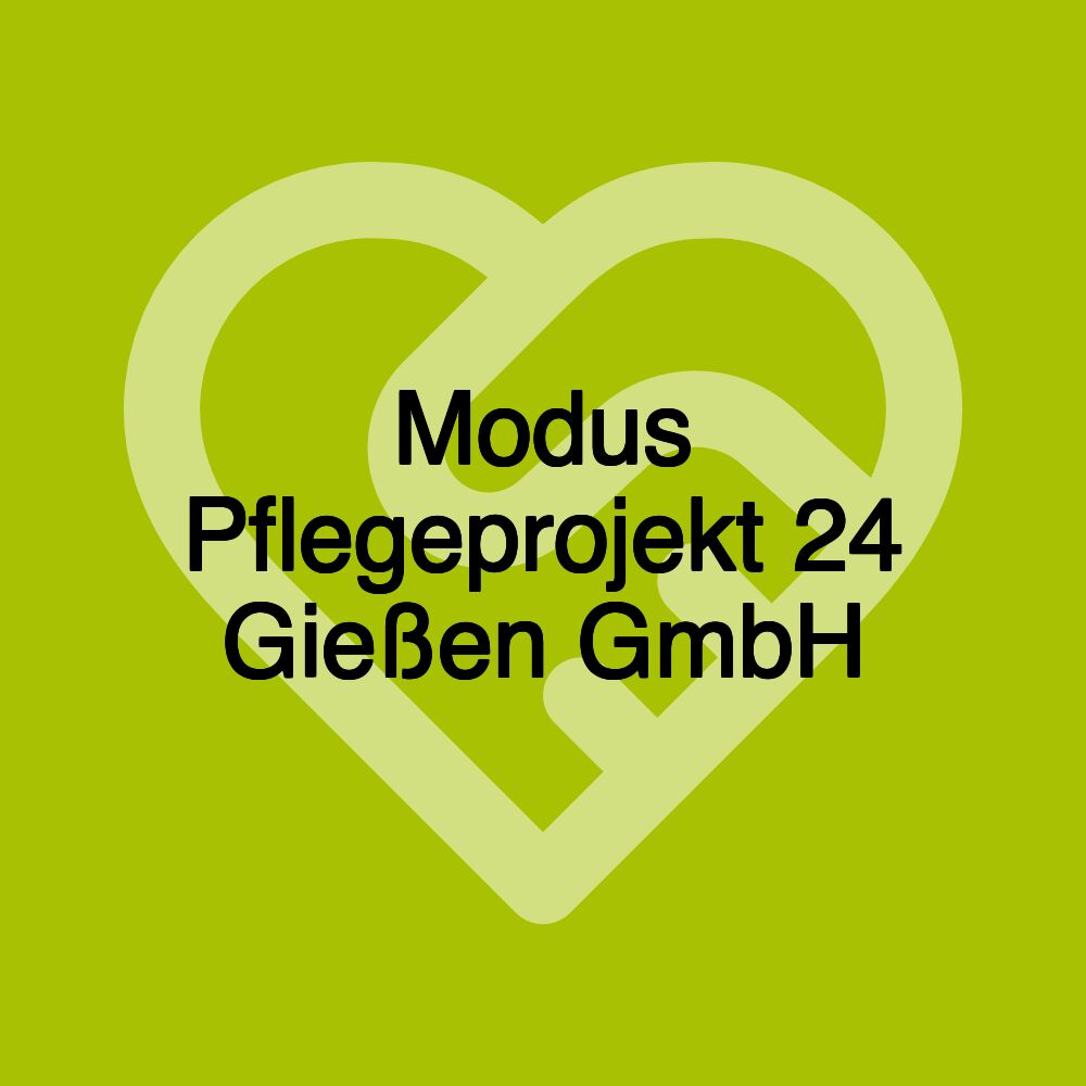 Modus Pflegeprojekt 24 Gießen GmbH