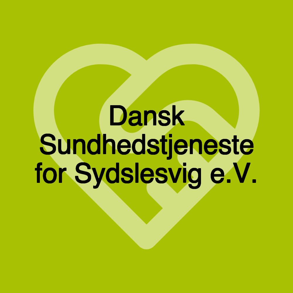 Dansk Sundhedstjeneste for Sydslesvig e.V.