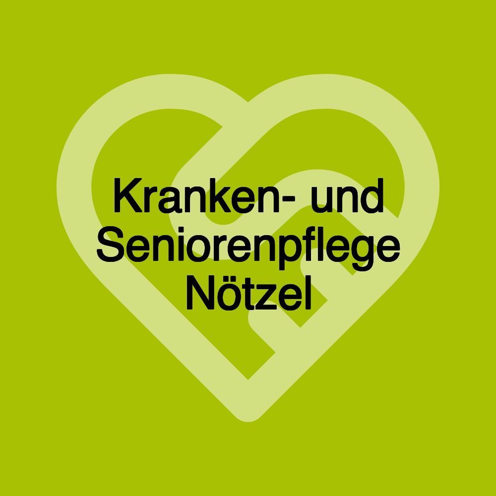 Kranken- und Seniorenpflege Nötzel