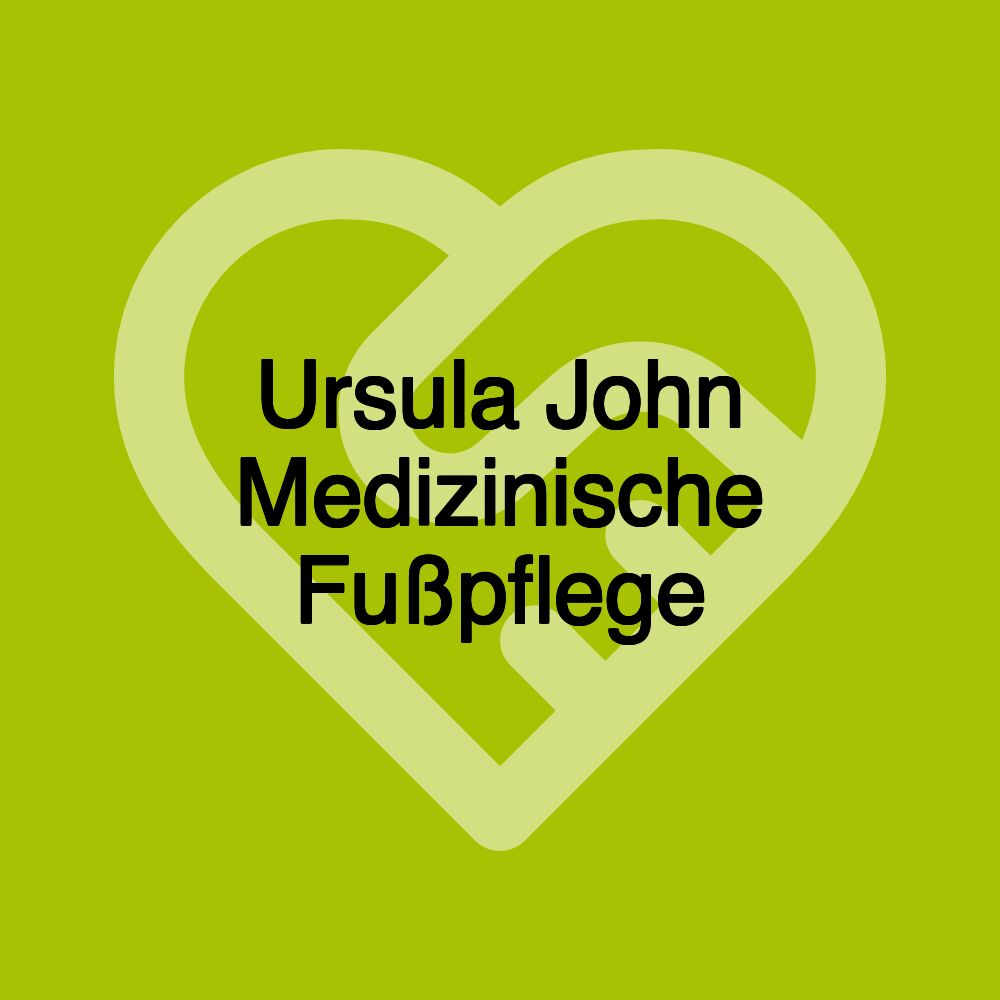 Ursula John Medizinische Fußpflege