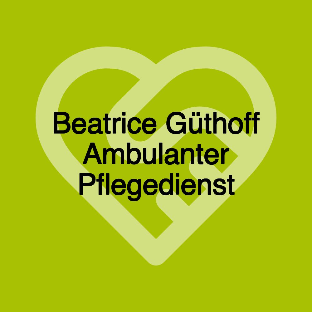 Beatrice Güthoff Ambulanter Pflegedienst