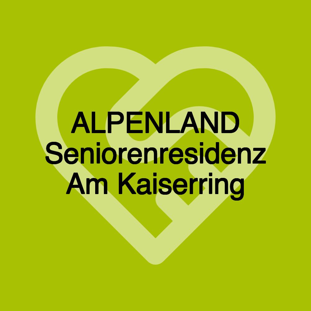 ALPENLAND Seniorenresidenz Am Kaiserring