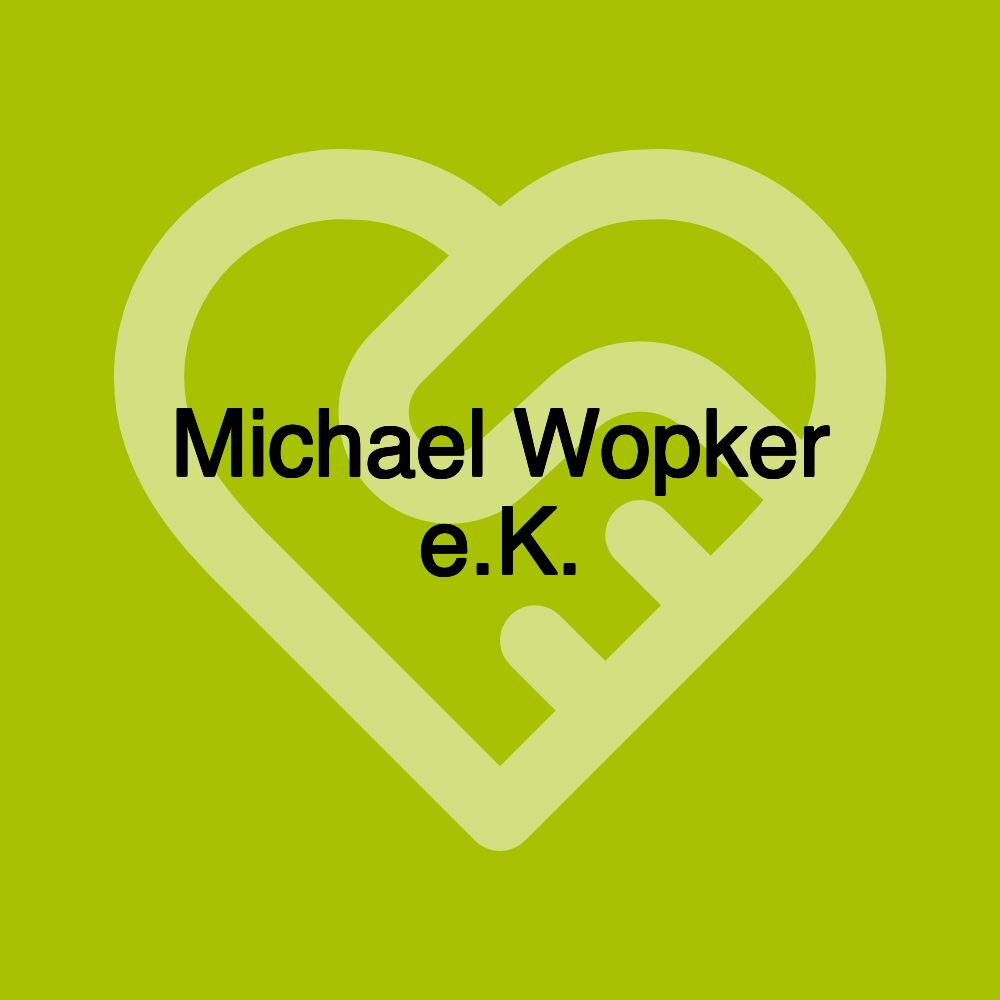 Michael Wopker e.K.