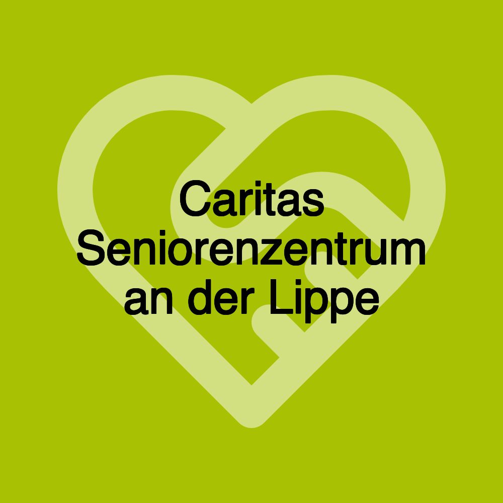 Caritas Seniorenzentrum an der Lippe