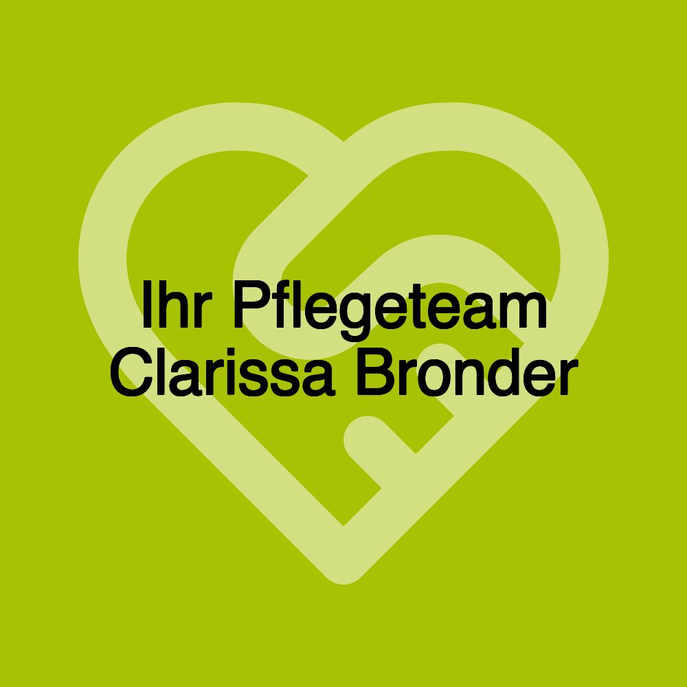 Ihr Pflegeteam Clarissa Bronder