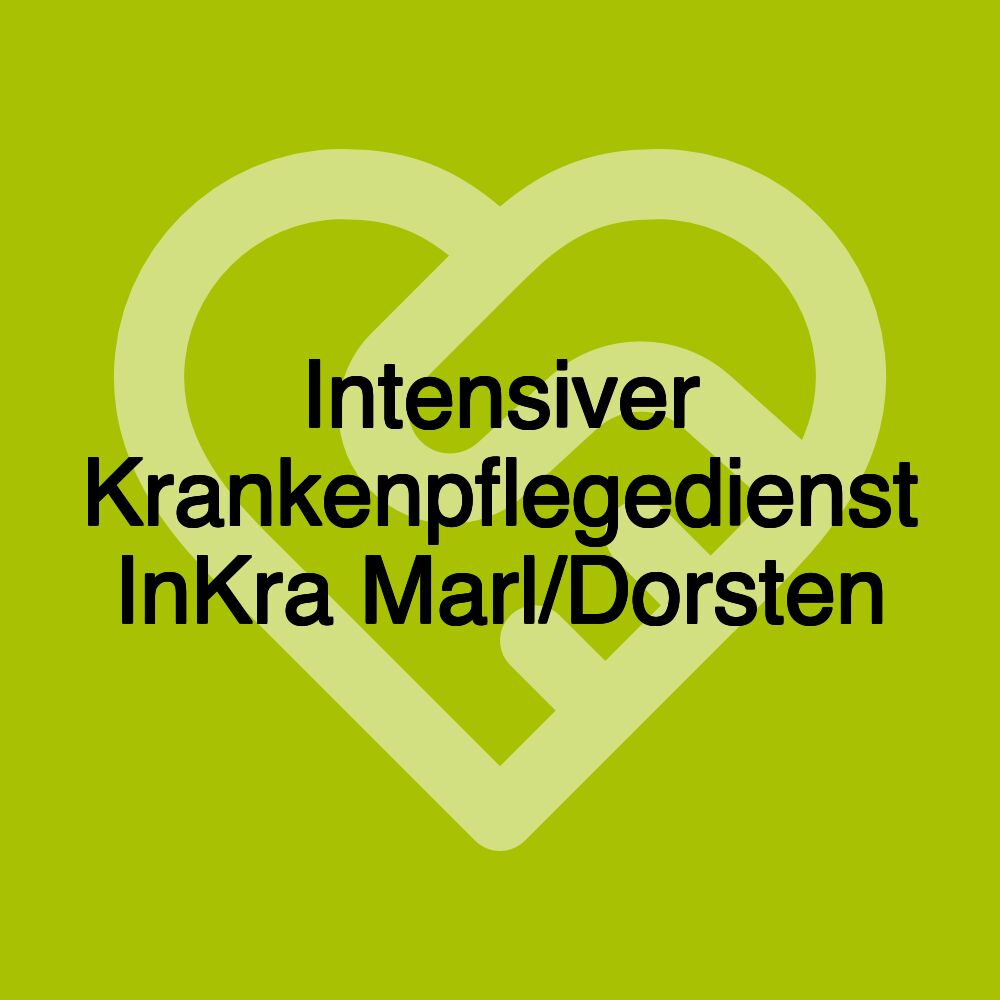 Intensiver Krankenpflegedienst InKra Marl/Dorsten