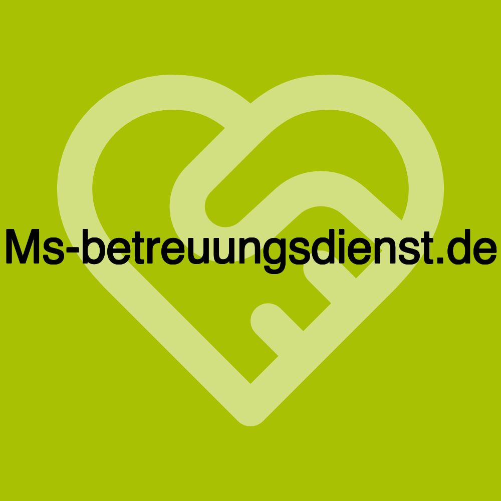 Ms-betreuungsdienst