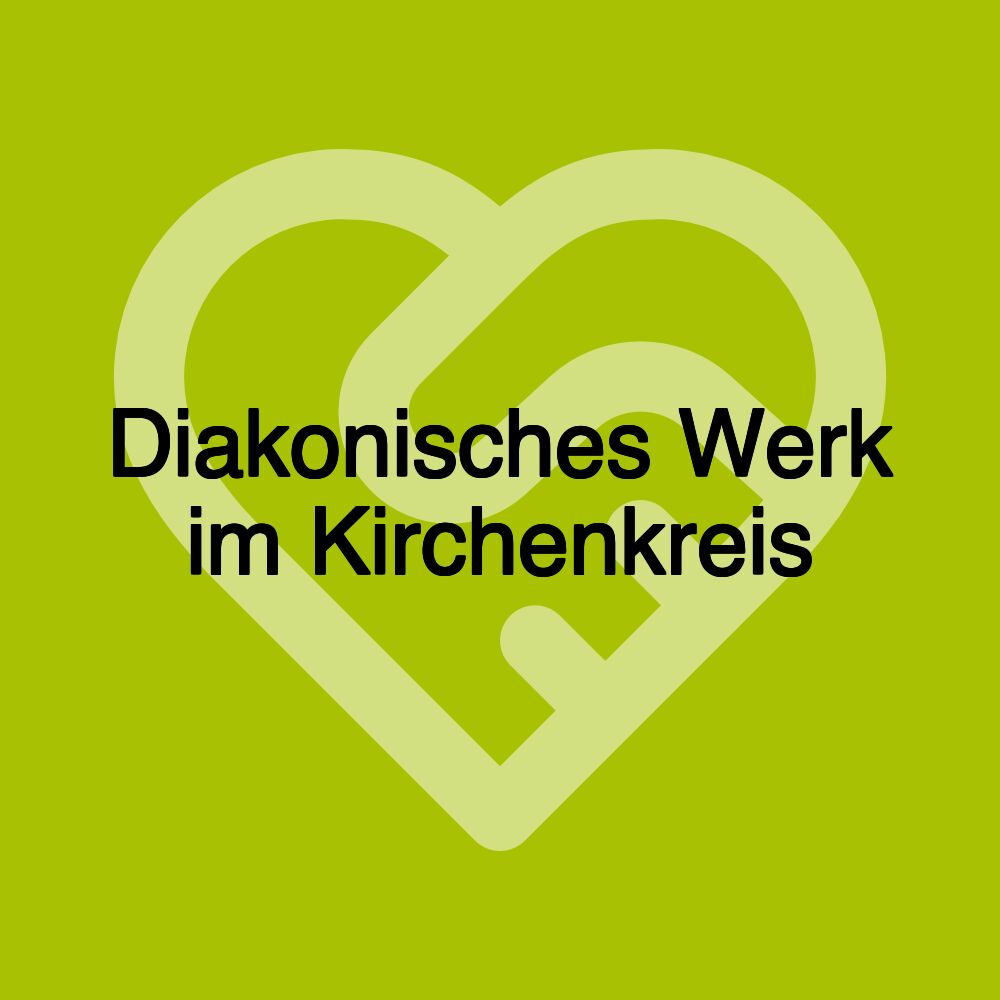 Diakonisches Werk im Kirchenkreis