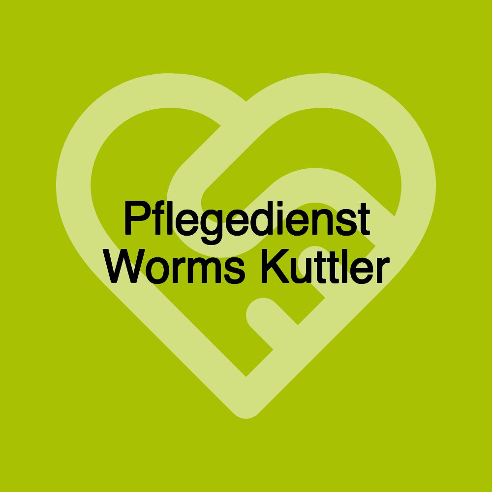 Pflegedienst Worms Kuttler