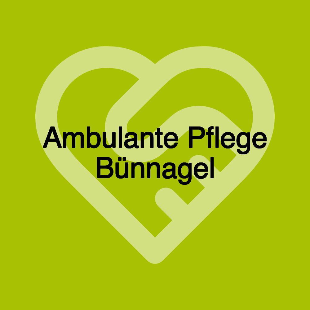 Ambulante Pflege Bünnagel