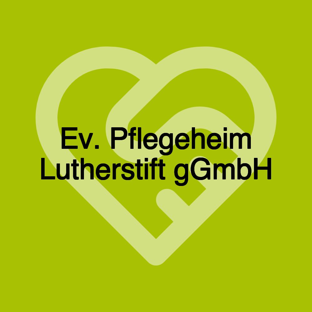 Ev. Pflegeheim Lutherstift gGmbH