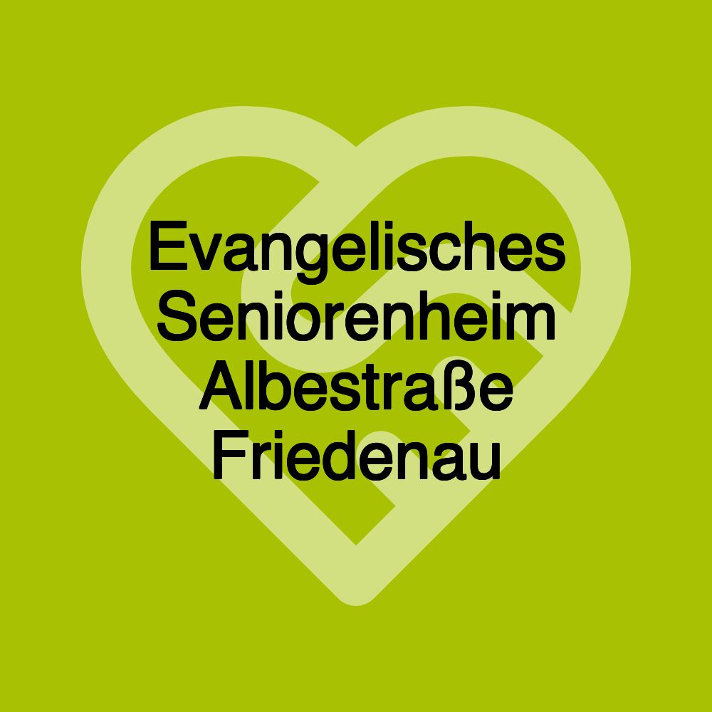 Evangelisches Seniorenheim Albestraße Friedenau