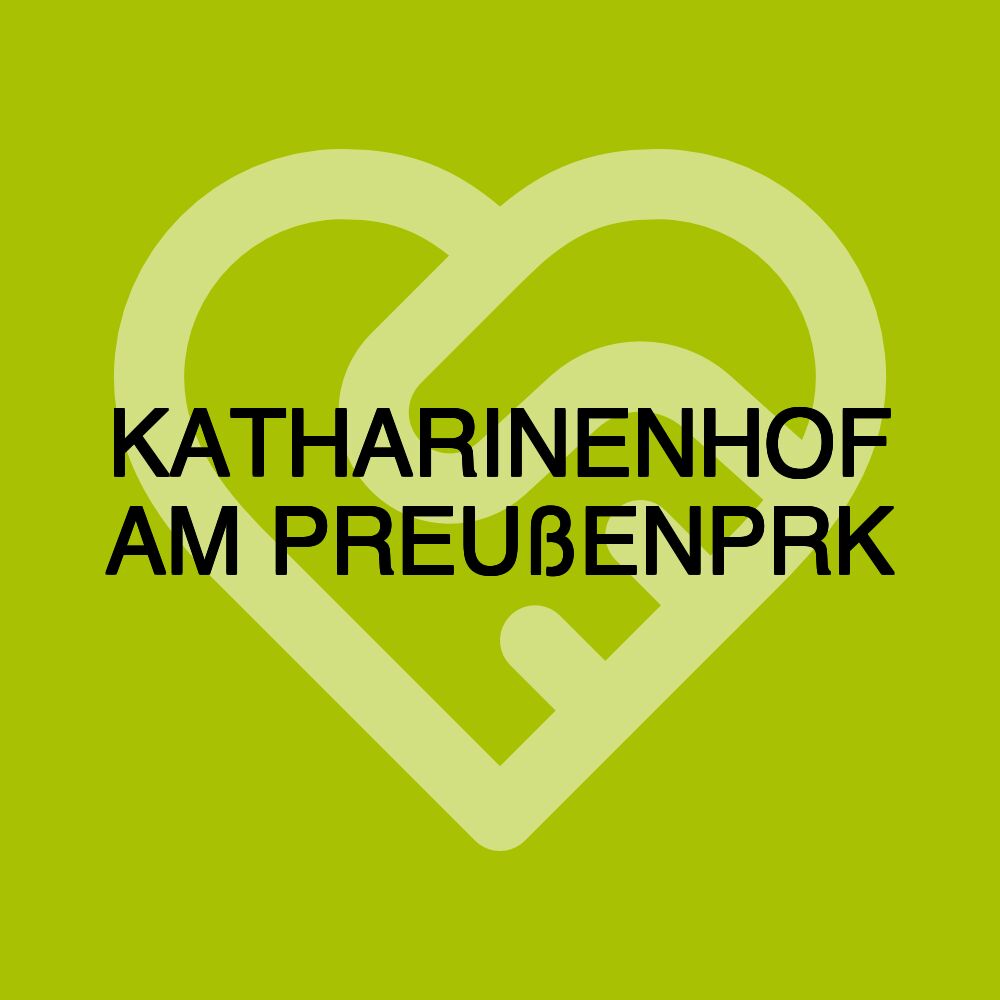 KATHARINENHOF AM PREUßENPRK