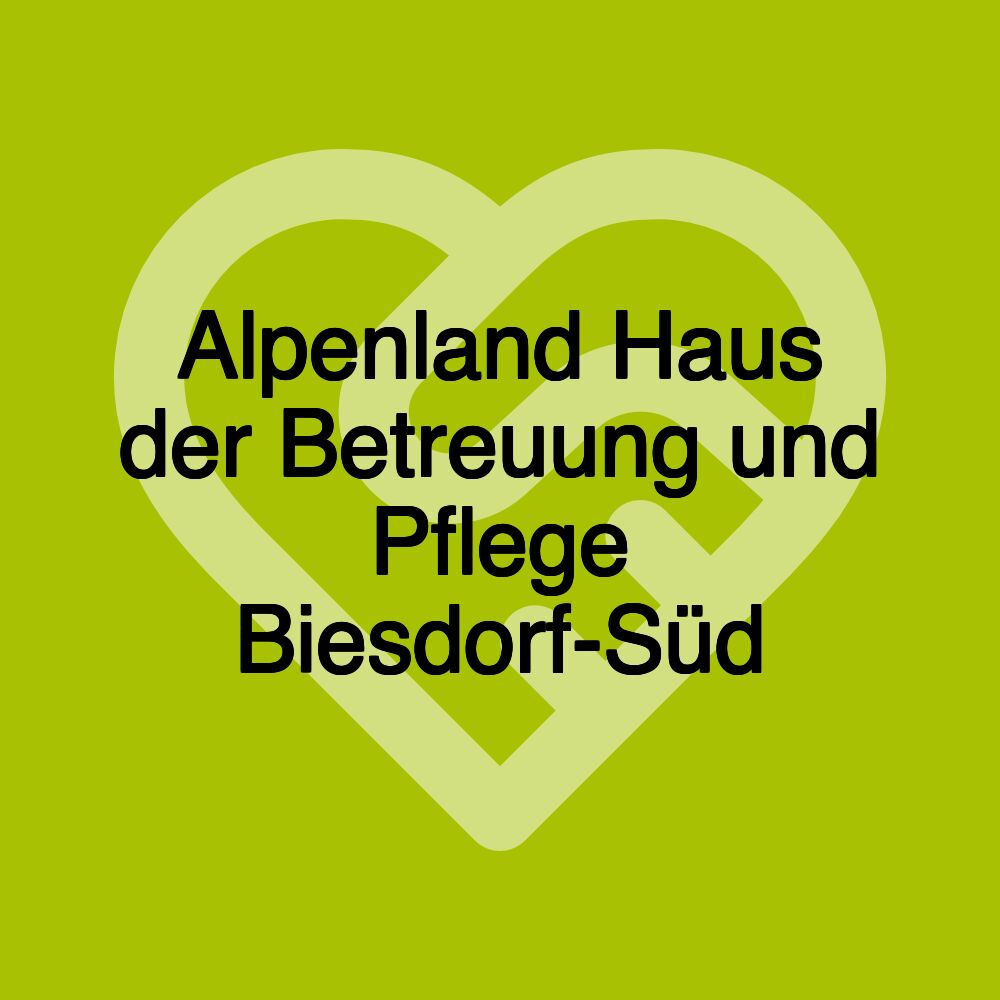 Alpenland Haus der Betreuung und Pflege Biesdorf-Süd