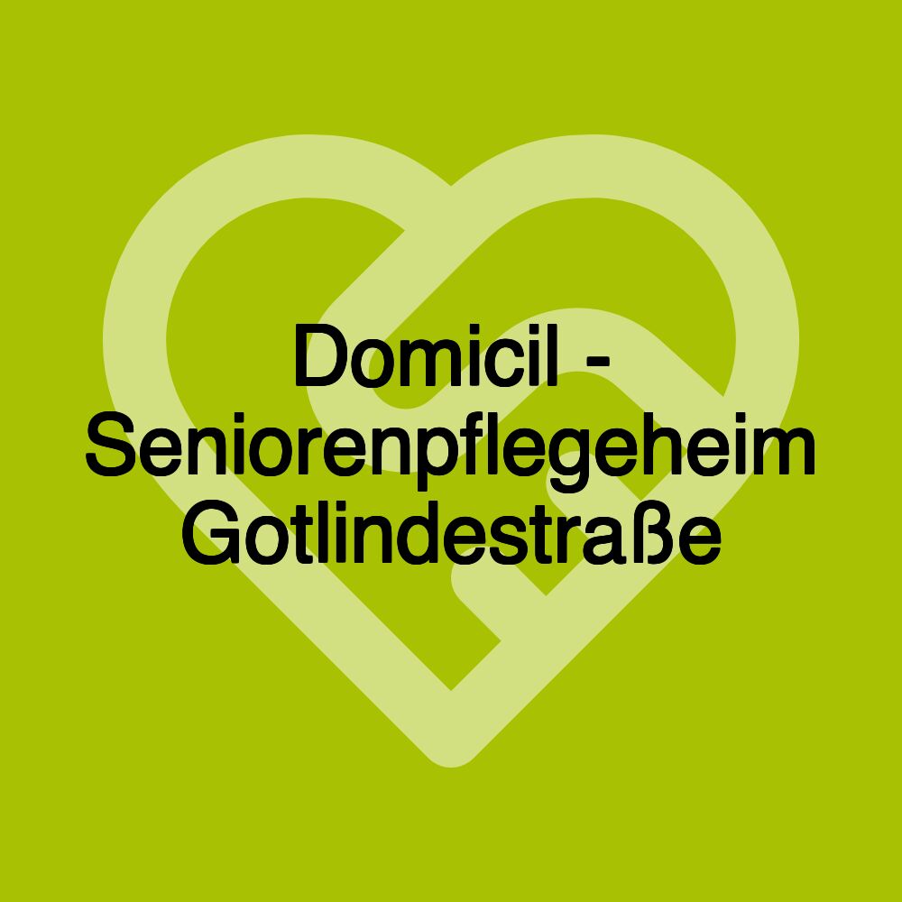 Domicil - Seniorenpflegeheim Gotlindestraße