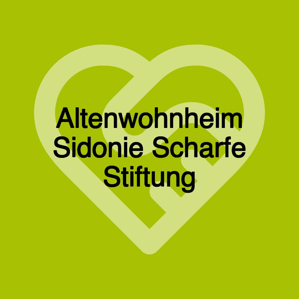 Altenwohnheim Sidonie Scharfe Stiftung