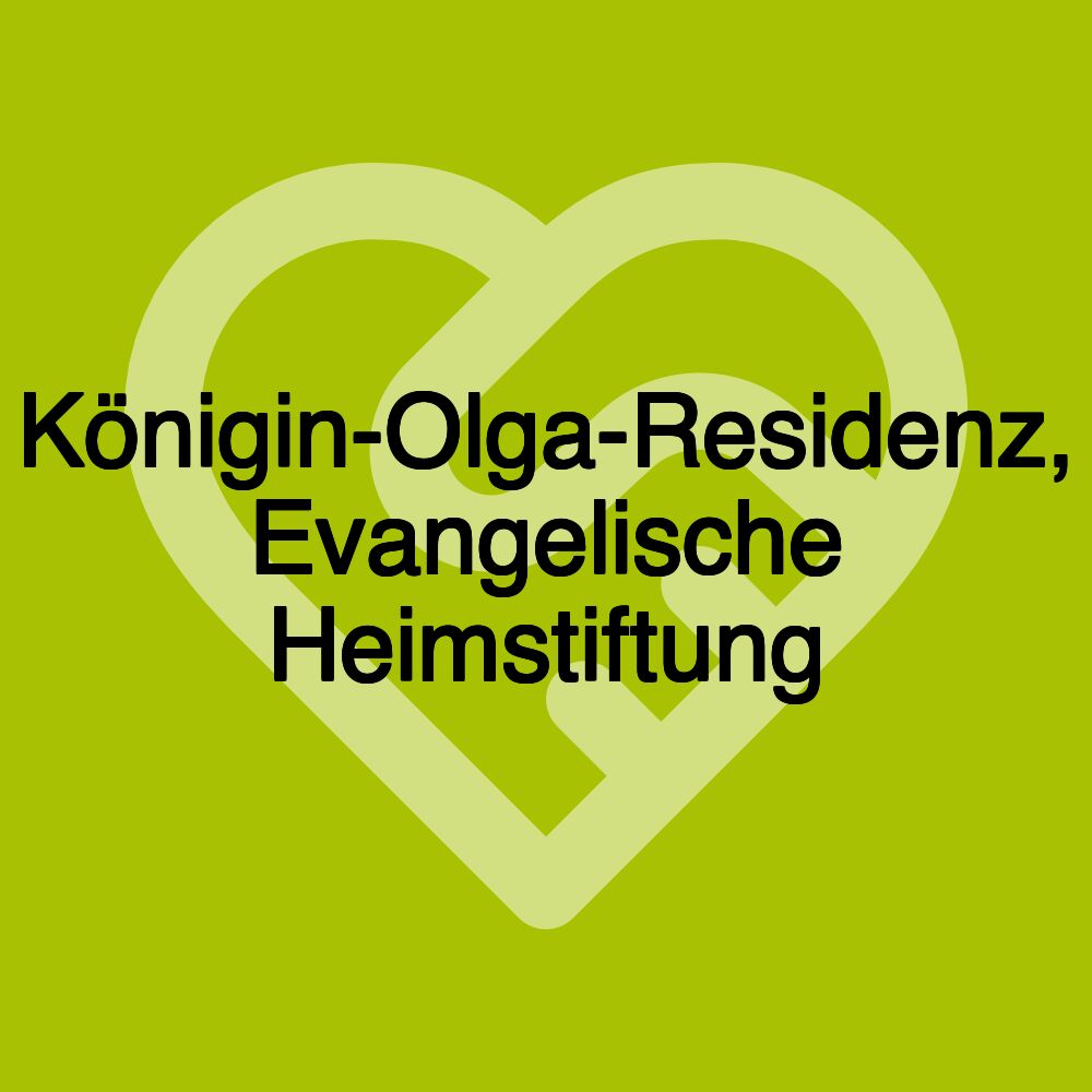 Königin-Olga-Residenz, Evangelische Heimstiftung