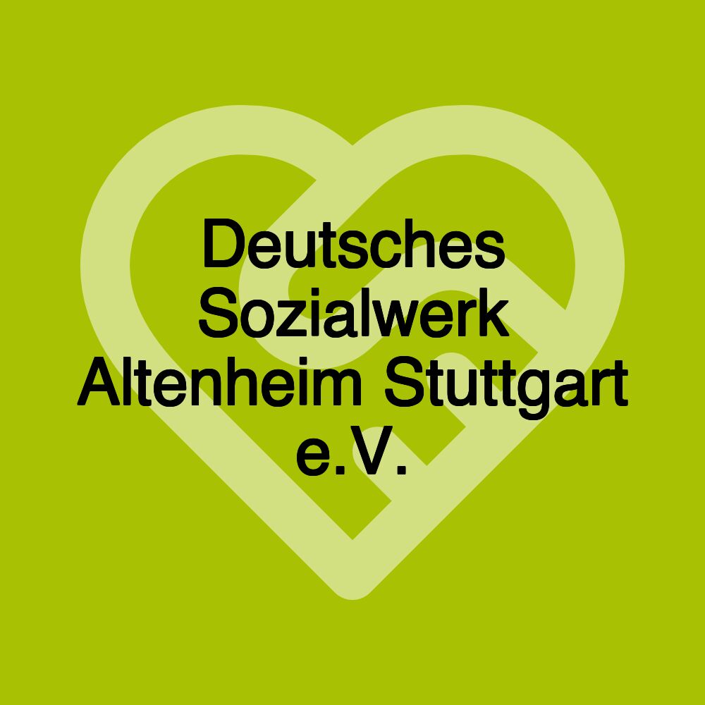 Deutsches Sozialwerk Altenheim Stuttgart e.V.