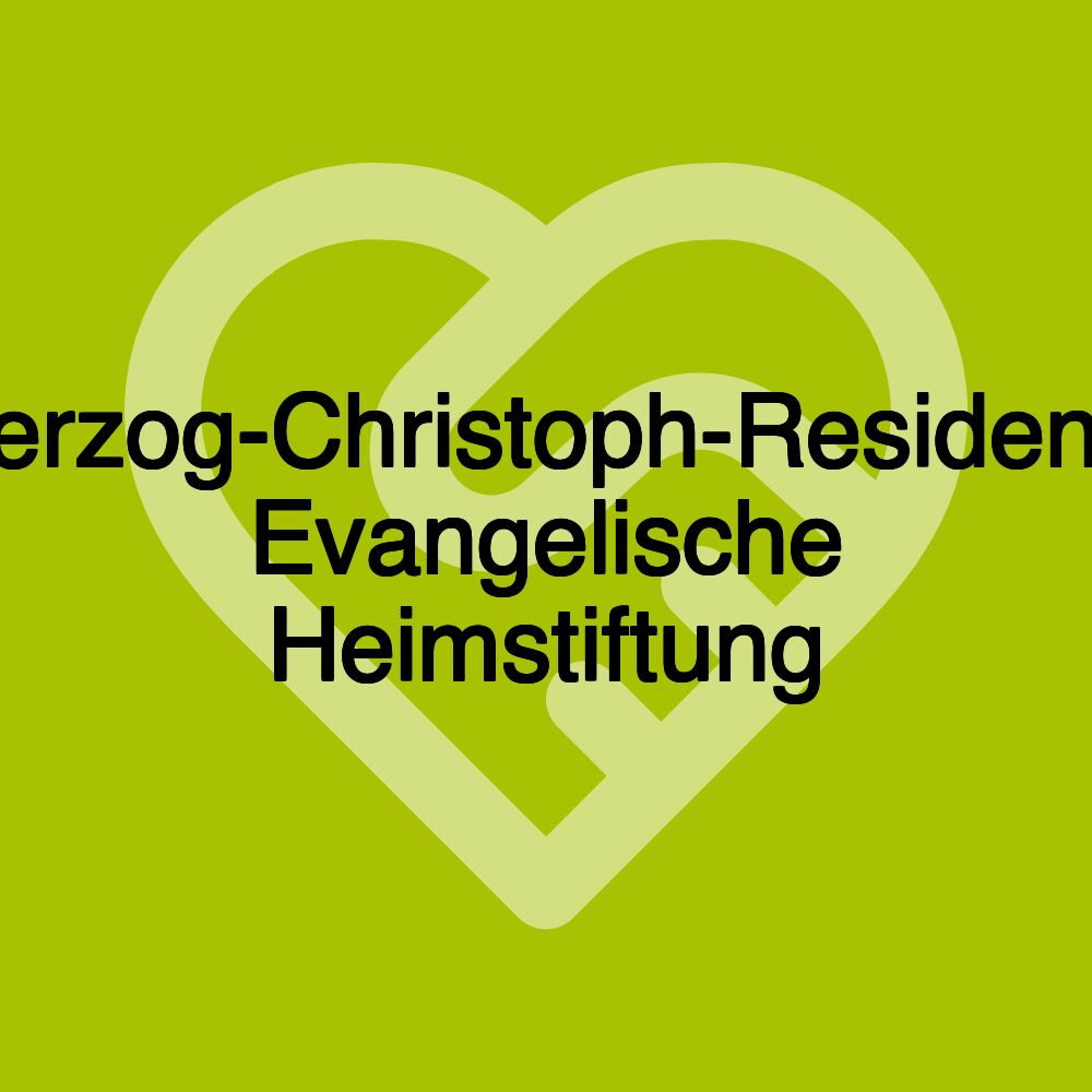 Herzog-Christoph-Residenz, Evangelische Heimstiftung