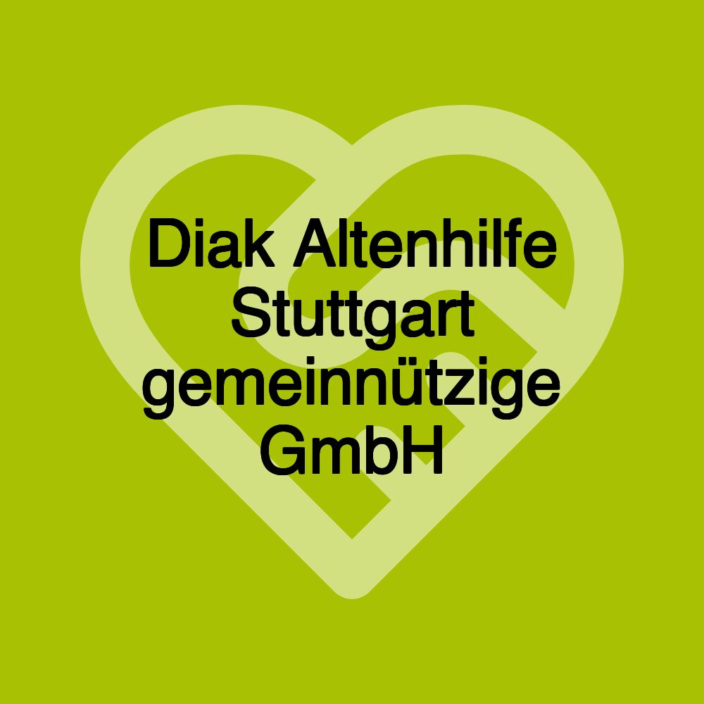 Diak Altenhilfe Stuttgart gemeinnützige GmbH