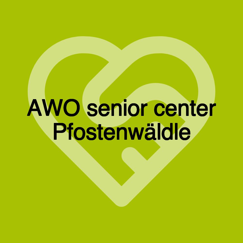 AWO senior center Pfostenwäldle