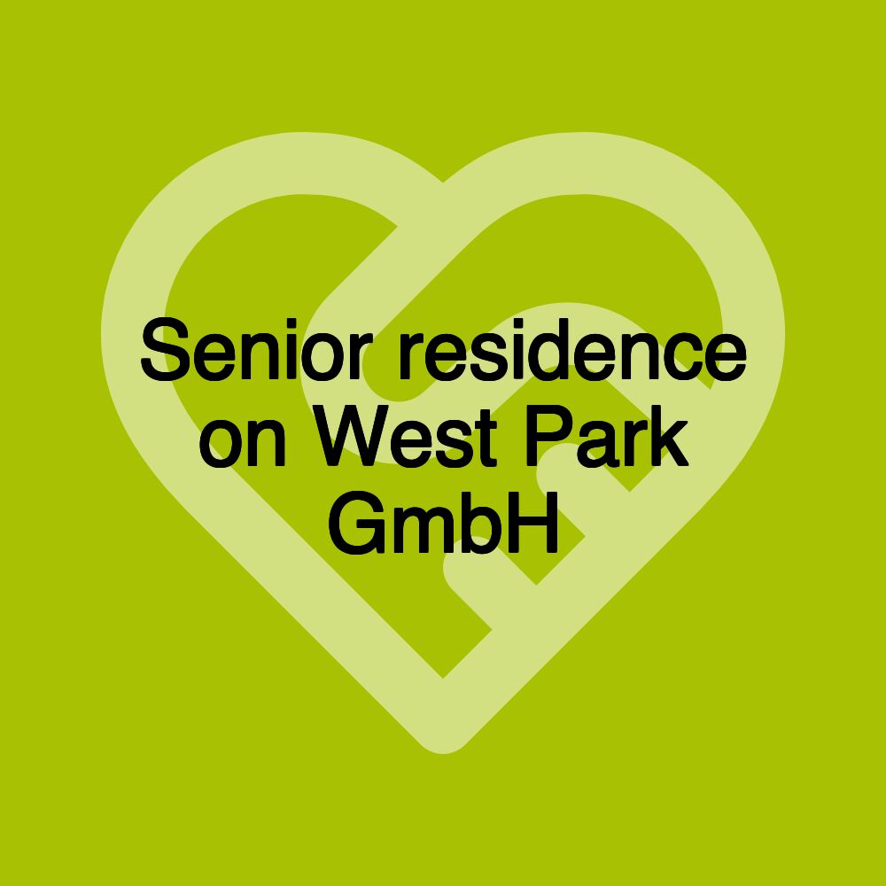 Senior residence on West Park GmbH