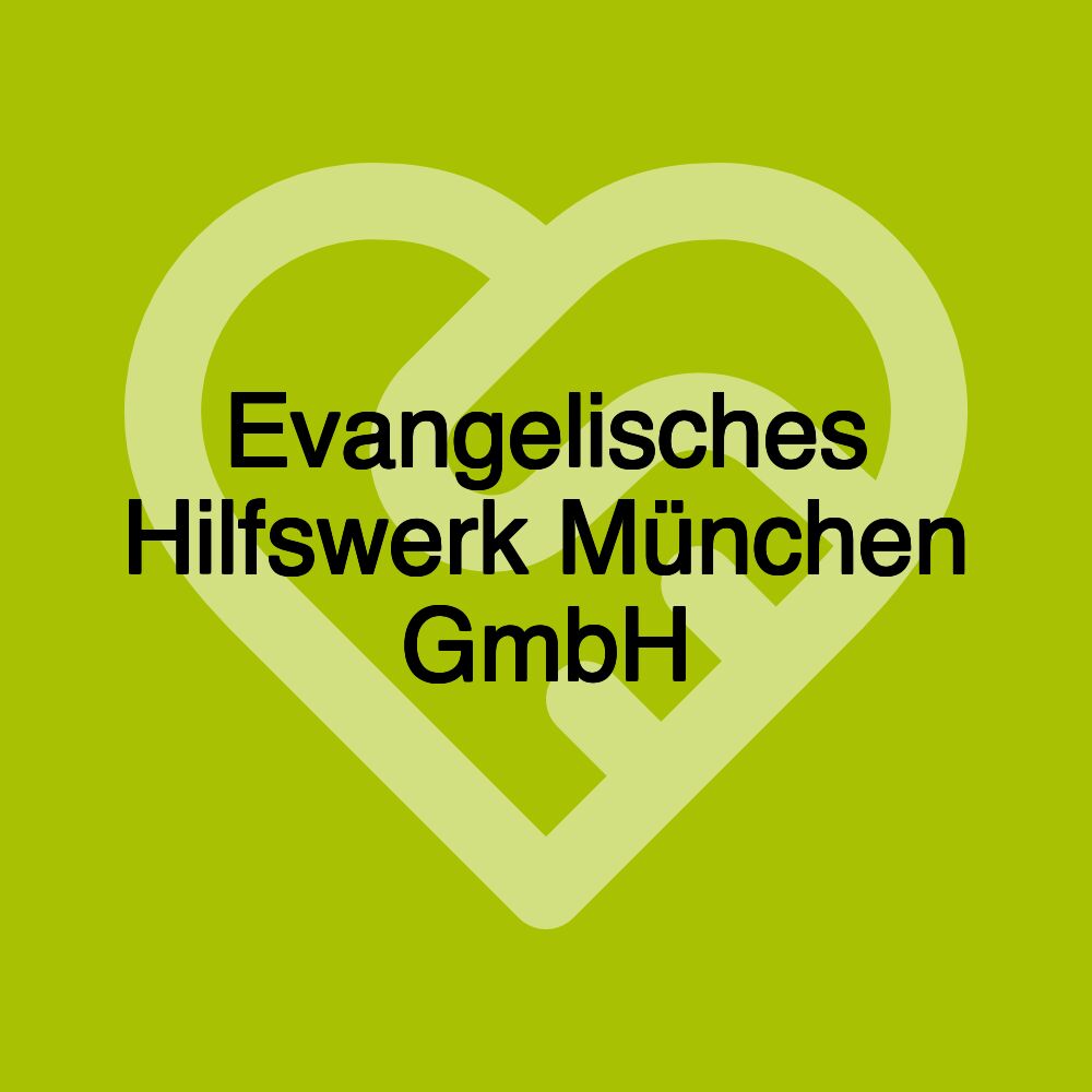 Evangelisches Hilfswerk München GmbH