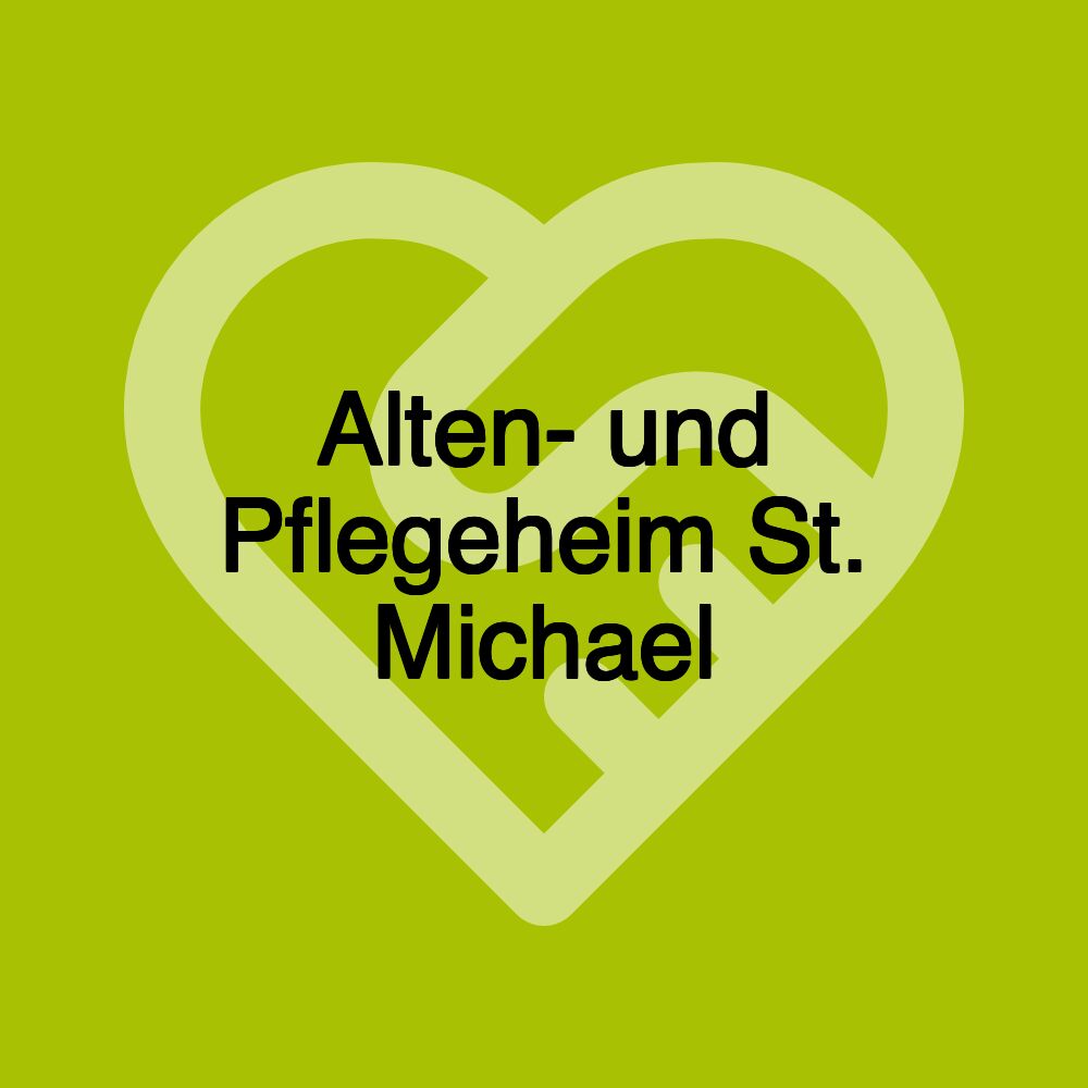 Alten- und Pflegeheim St. Michael