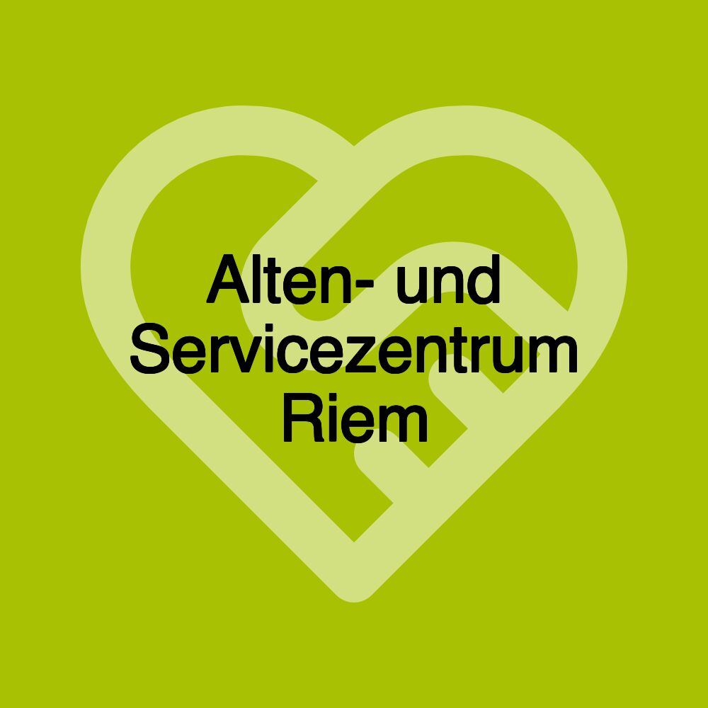 Alten- und Servicezentrum Riem