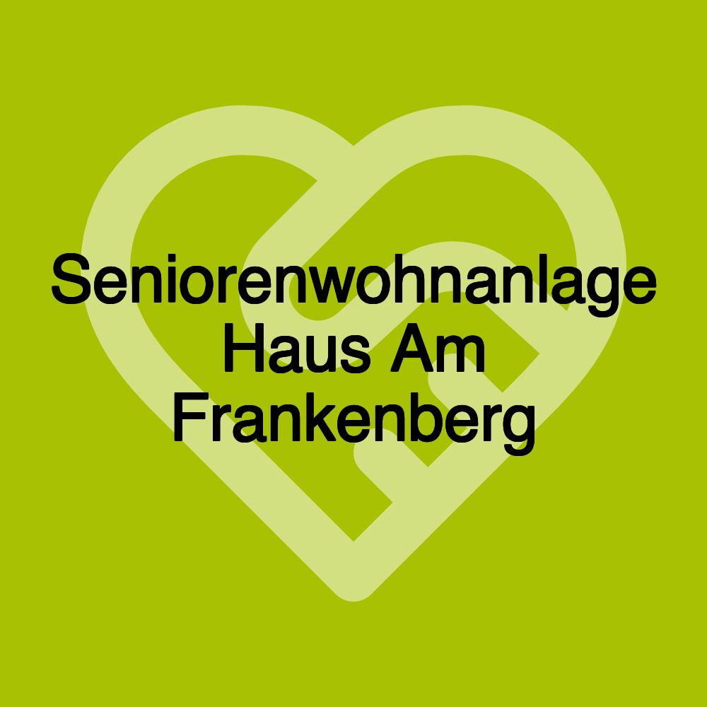 Seniorenwohnanlage Haus Am Frankenberg