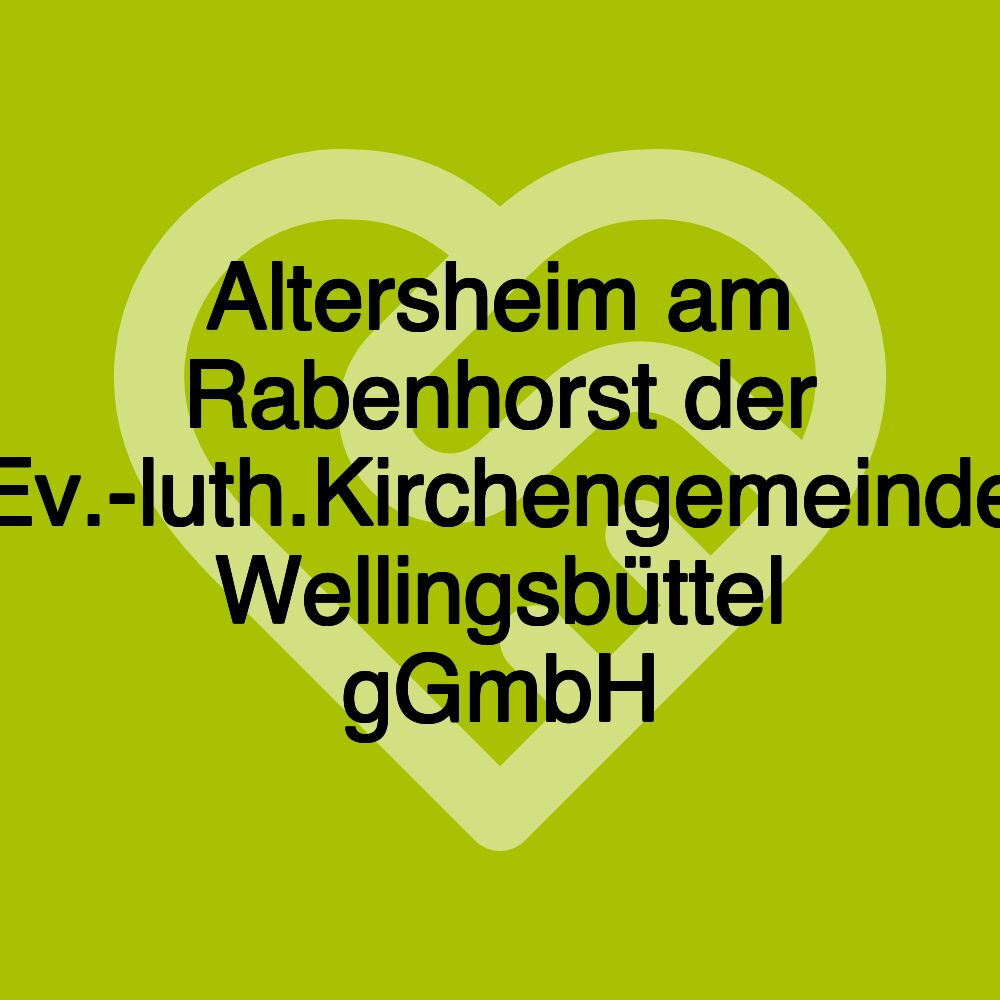 Altersheim am Rabenhorst der Ev.-luth.Kirchengemeinde Wellingsbüttel gGmbH