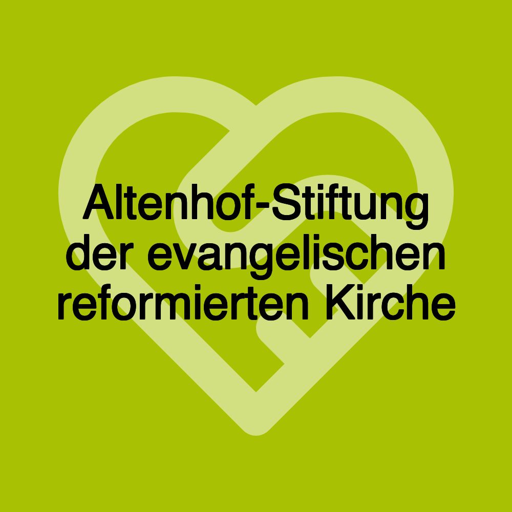 Altenhof-Stiftung der evangelischen reformierten Kirche