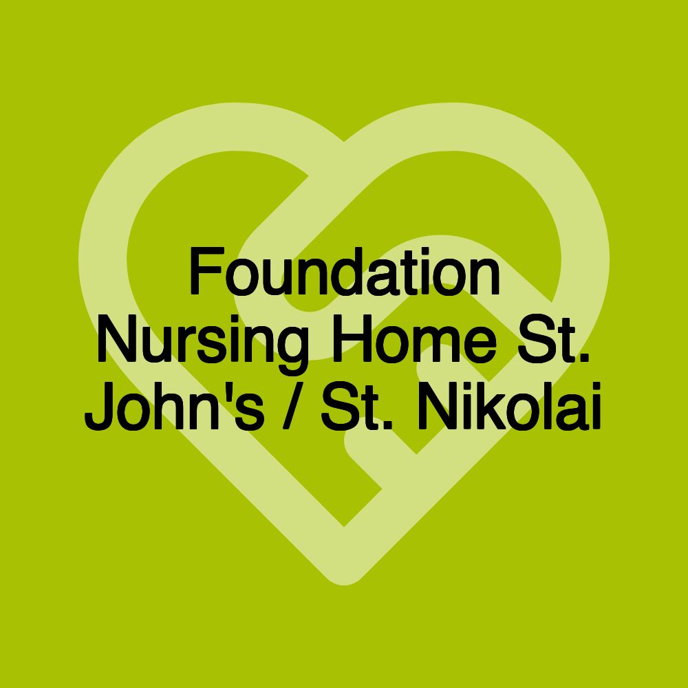 Foundation Nursing Home St. John's / St. Nikolai