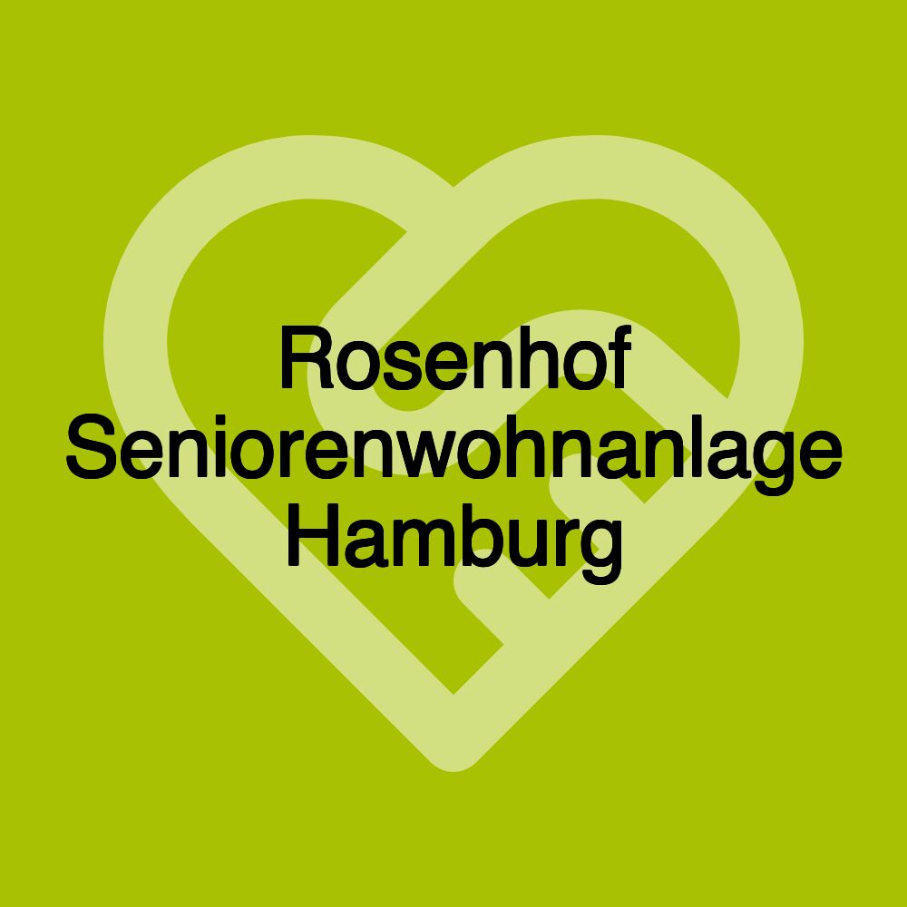 Rosenhof Seniorenwohnanlage Hamburg