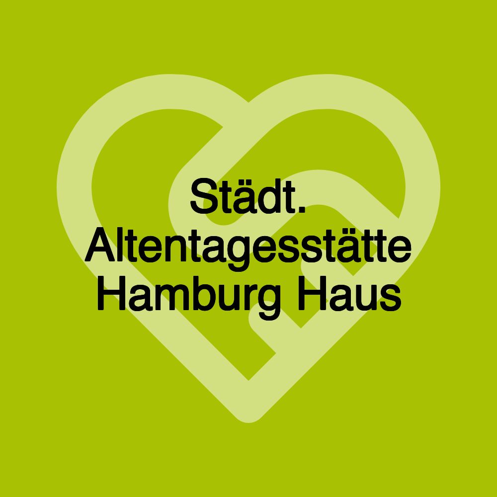 Städt. Altentagesstätte Hamburg Haus