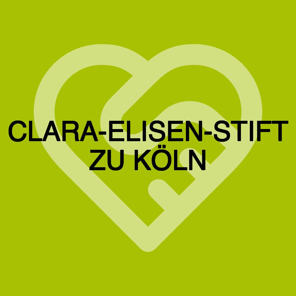 CLARA-ELISEN-STIFT ZU KÖLN