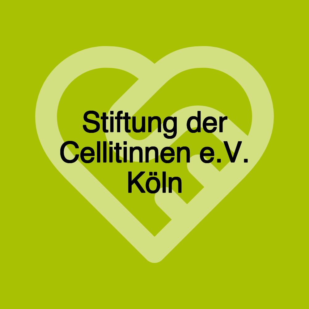 Stiftung der Cellitinnen e.V. Köln