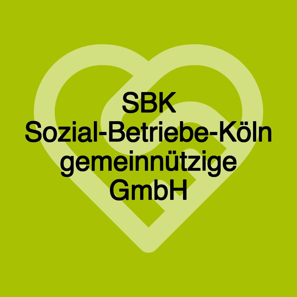 SBK Sozial-Betriebe-Köln gemeinnützige GmbH