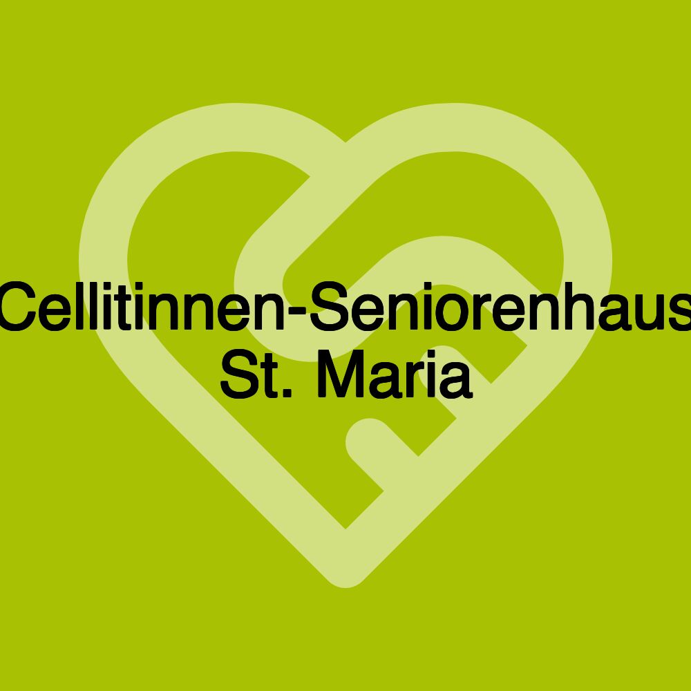 Cellitinnen-Seniorenhaus St. Maria