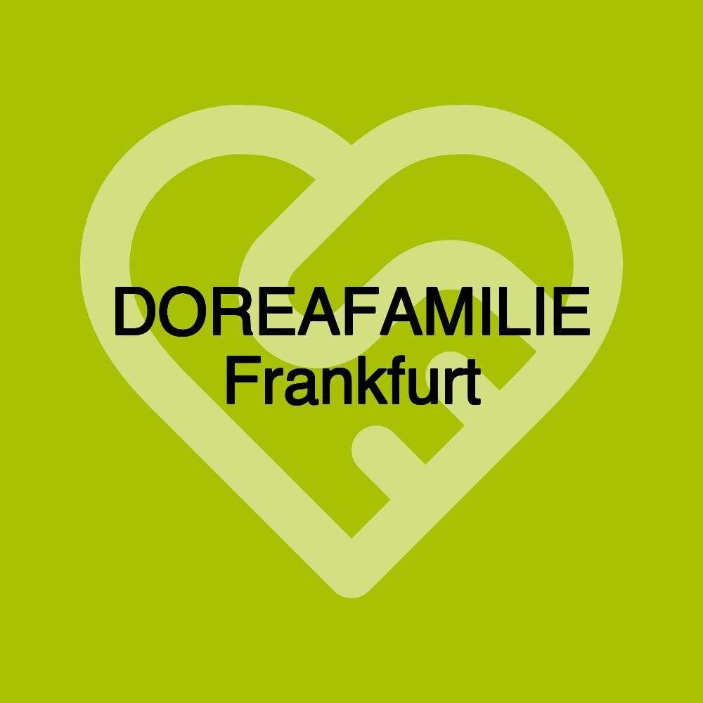 DOREAFAMILIE Frankfurt