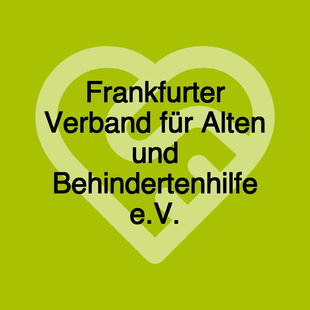 Frankfurter Verband für Alten und Behindertenhilfe e.V.