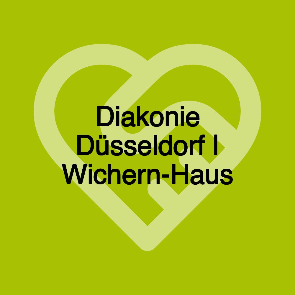 Diakonie Düsseldorf | Wichern-Haus