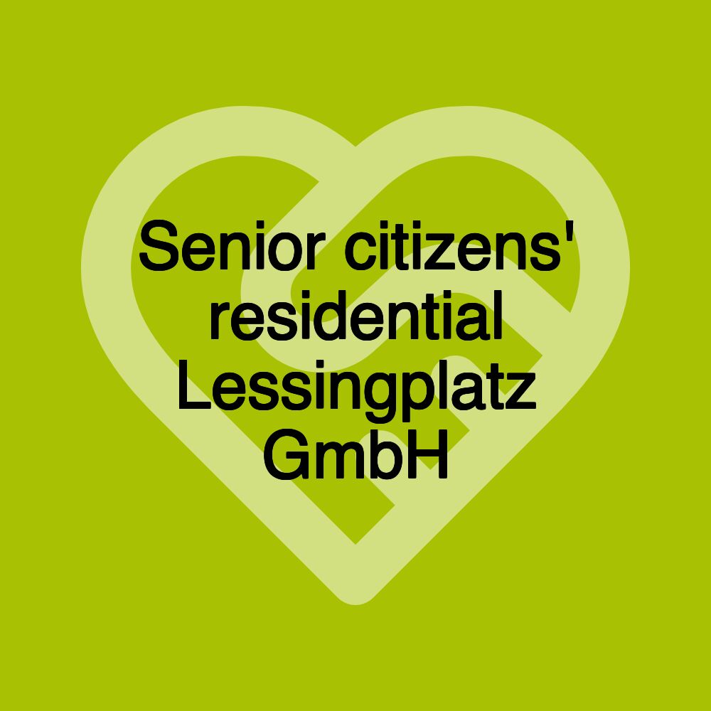 Senior citizens' residential Lessingplatz GmbH