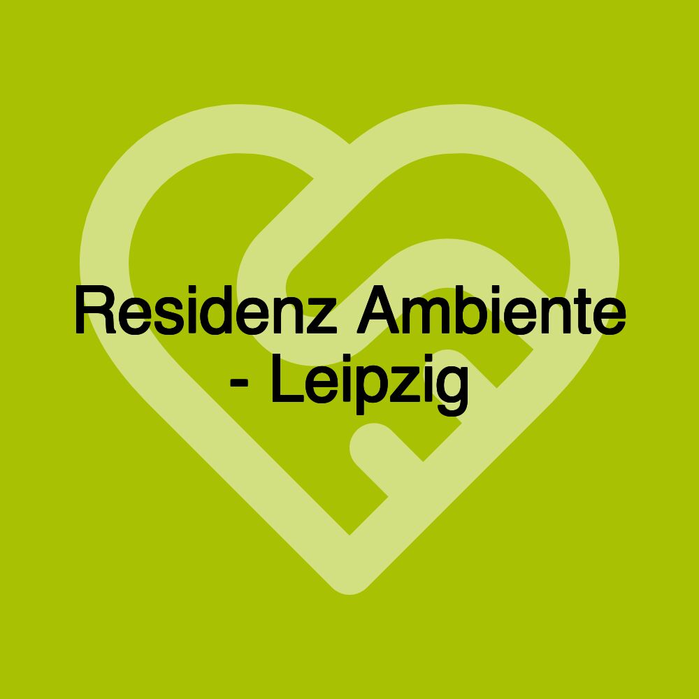 Residenz Ambiente - Leipzig