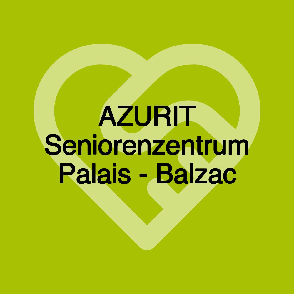 AZURIT Seniorenzentrum Palais - Balzac