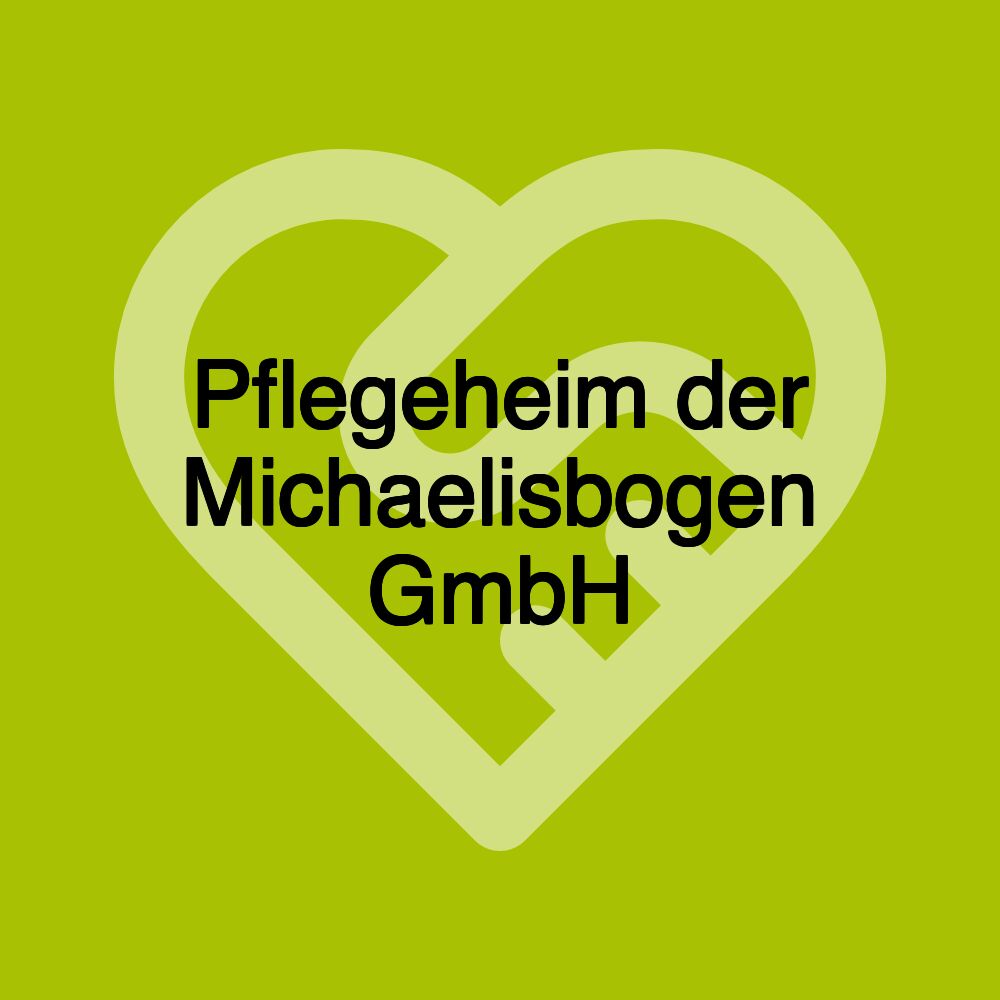 Pflegeheim der Michaelisbogen GmbH