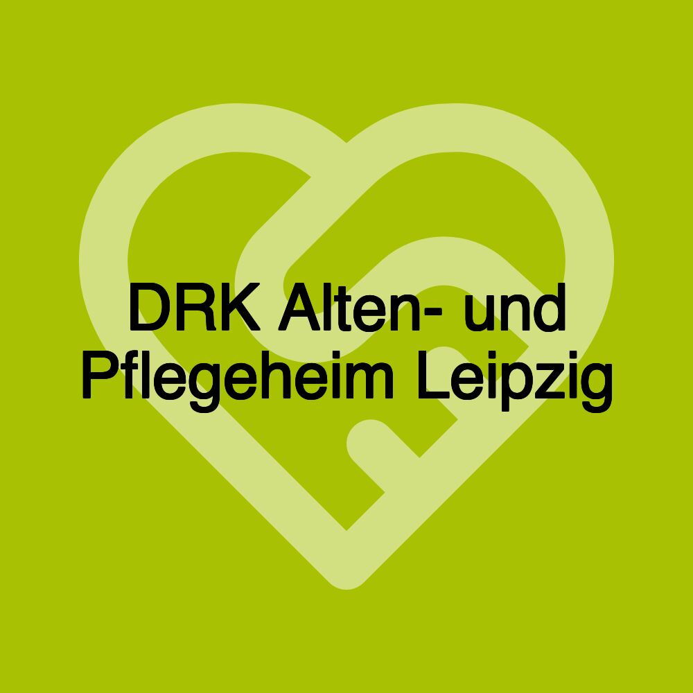 DRK Alten- und Pflegeheim Leipzig