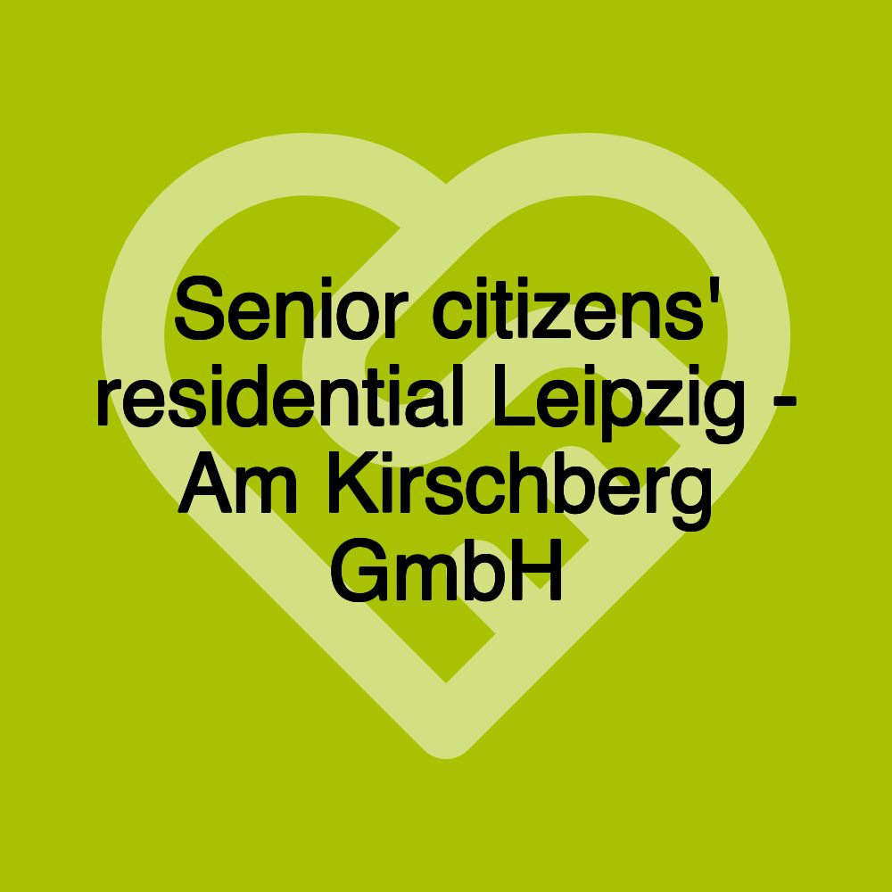 Senior citizens' residential Leipzig - Am Kirschberg GmbH