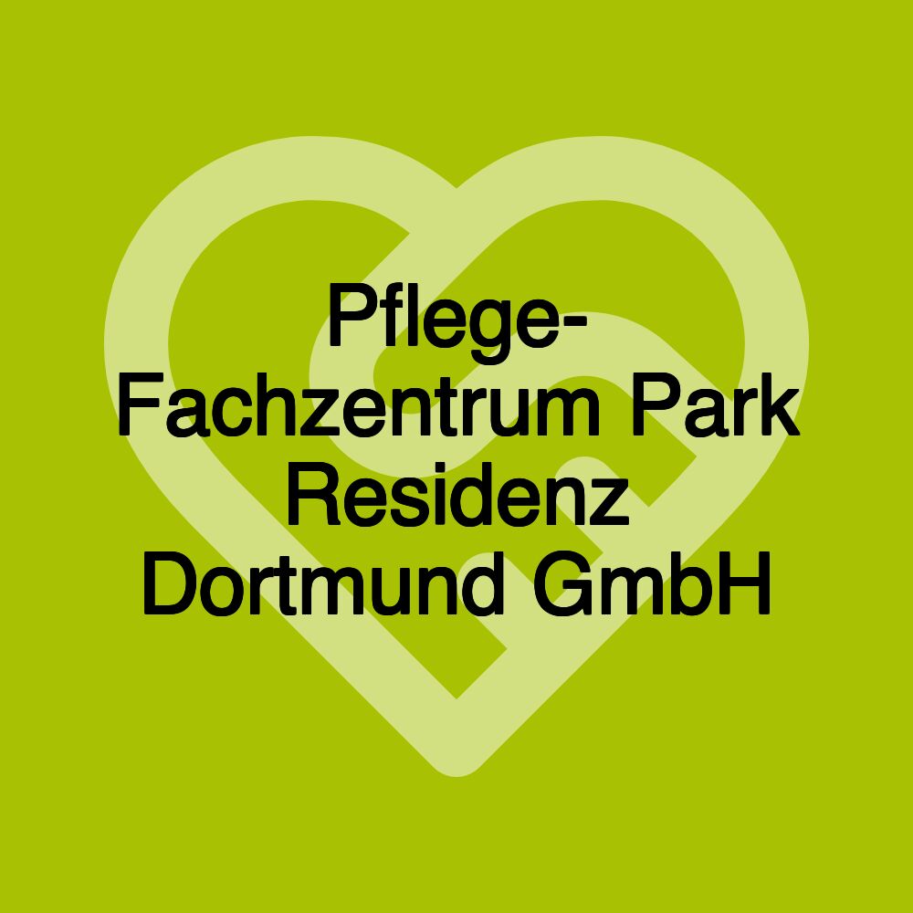 Pflege- Fachzentrum Park Residenz Dortmund GmbH