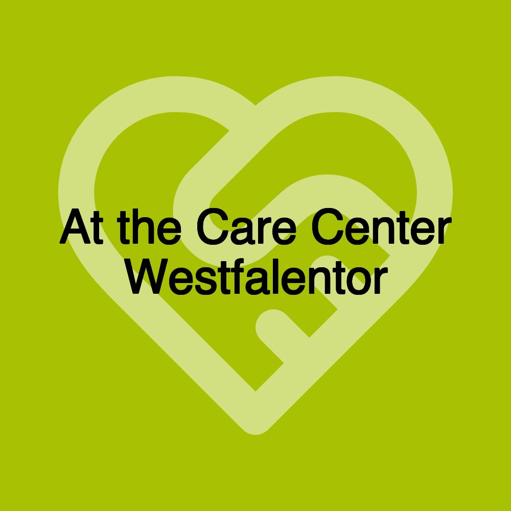 At the Care Center Westfalentor